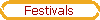 Festivals