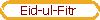 Eid-ul-Fitr